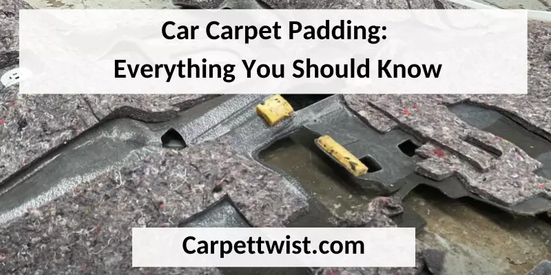 Car Carpet Padding